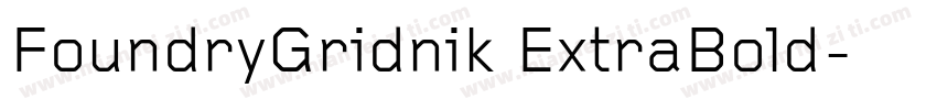 FoundryGridnik ExtraBold字体转换